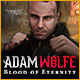 Adam Wolfe: Blood of Eternity game