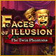 Faces of Illusion: The Twin Phantoms game