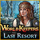 World Keepers: Last Resort game